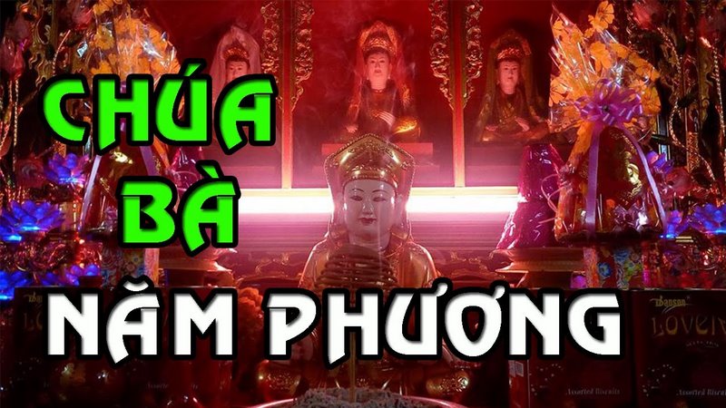 Lịch sử hình thành đền thờ Chúa Bà Năm Phương