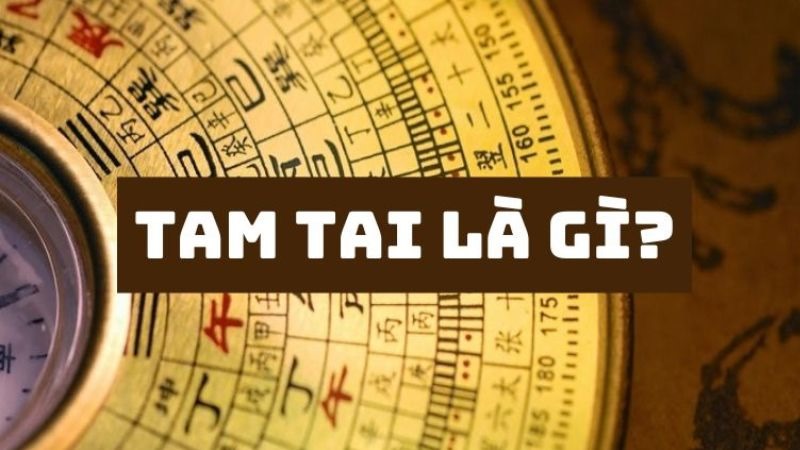 Tam tai là gì?